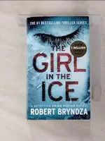 【書寶二手書T2／原文小說_ADI】THE GIRL IN THE ICE_BRYNDZA, ROBERT