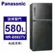 Panasonic松下 580L變頻一級雙門電冰箱無邊框鋼板系列 (NR-B582TV-K)