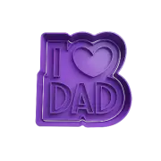 I Love Dad Cookie Cutter