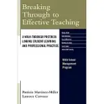 BREAKING THROUGH TO EFFECTIVE TEACHING: A WALK-THROUGH PROTOCOL LINKING STUDENT LEARNING AND PROFESSIONAL PRACTICE