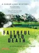 Faithful Unto Death