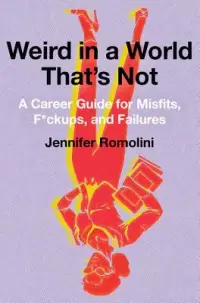 在飛比找博客來優惠-Weird in a World That’s Not: A