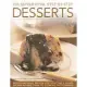 200 Sensational Step-by-Step Desserts: Mouthwatering Recipes for Delectable Dishes Shown in More Than 750 Glorious Photographs