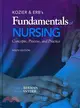 Kozier & ERB's Fundamentals of Nursing + Resource Guide—Concepts, Process, and Practice