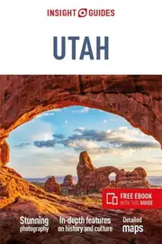 Insight Guides Utah: Travel Guide with eBook
