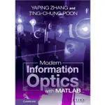 MODERN INFORMATION OPTICS WITH MATLAB /ZHANG 9781316511596<華通書坊/姆斯>