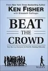Beat Crowd How You Can Out-Invest Herd by Thinking Diffe by Dellinger Elisabeth