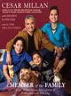 A Member of the Family―Cesar Millan's Guide to a Lifetime of Fulfillment With Your Dog