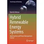 HYBRID RENEWABLE ENERGY SYSTEMS: OPTIMIZATION AND POWER MANAGEMENT CONTROL