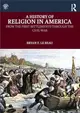 A History of Religion in America ― From the First Settlements Through the Civil War