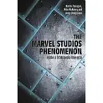 THE MARVEL STUDIOS PHENOMENON: INSIDE A TRANSMEDIA UNIVERSE
