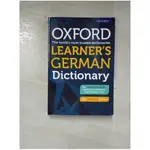 OXFORD LEARNER'S GERMAN DICTIONARY_OXFORD DICTIONARIES【T1／語言學習_LDU】書寶二手書