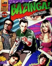 BAZINGA! Comic Cover The Big Bang Theory Poster 11x14 Leonard Sheldon Raj Penny