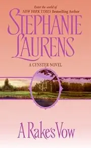 [Stephanie Laurens] A Rake's Vow: A Regency Historical Romance Novel of Vows and Temptation (Cynster Book 2)