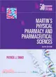 Martin's Physical Pharmacy and Pharmaceutical Sciences ─ Physical Chemical and Biopharmaceutical Principles in the Pharmaceutical Sciences, 50th Anniversary Edition