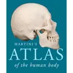 MARTINI’S ATLAS OF THE HUMAN BODY