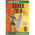 LEADERSHIP LESSONS FROM EMPEROR SHAKA ZULU THE GREAT