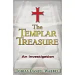 THE TEMPLAR TREASURE: AN INVESTIGATION