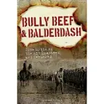 BULLY BEEF & BALDERDASH: SOME MYTHS OF THE AIF EXAMINED AND DEBUNKED