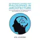 Determinant Theories and Philosophies in Architecture: Ten Chapters Examining the Consciousness of Ideas Leading to Our Built World