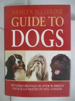 【書寶二手書T1／寵物_JMZ】HAMLYN ALL COLOUR GUIDE TO DOGS_SUSAN EGERTON-JONES & CAROLINE TAGGART.