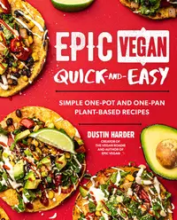 在飛比找誠品線上優惠-Epic Vegan Quick and Easy: Sim