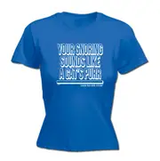 Animal Your Snoring Sounds Like A Cats Purr - Funny Novelty Womens T-Shirt T Shirt Tshirt