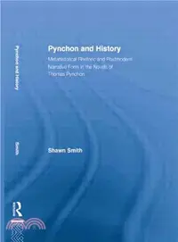在飛比找三民網路書店優惠-Pynchon and History: Metahisto