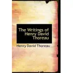THE WRITINGS OF HENRY DAVID THOREAU