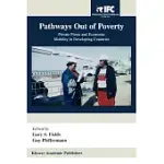 PATHWAYS OUT OF POVERTY: PRIVATE FIRMS AND ECONOMIC MOBILITY IN DEVELOPING COUNTRIES