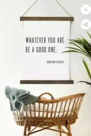 Whatever You Are Be A Good One Canvas Sign Classroom Fixer Upper Abe Lincoln