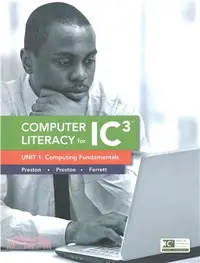 在飛比找三民網路書店優惠-Computer Literacy for Ic3 + Us