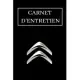 Carnet d’’entretien: Carnet entretien voiture avec pages préfabriquées - Convient à tous les vehicules - Accessoire voiture - Entretien aut