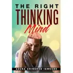 THE RIGHT THINKING MIND