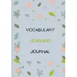 VOCABULARY JOURNAL: A FOCUS ON VOCABULARY