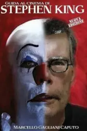 Guida Al Cinema Di Stephen King [Italian] by Marcello Gagliani Caputo