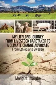 My Lifelong Journey from Livestock Caretaker to a Climate Change Advocate: From