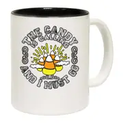 The Candy Is Calling And I Muct Go Mug Cup