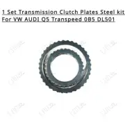 1 Set Transmission Clutch Plates Steel Kit For VW AUDI Q5 Transpeed 0B5 DL501；