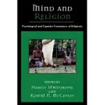 MIND AND RELIGION: PSYCHOLOGICAL AND COGNITIVE FOUNDATIONS OF RELIGION