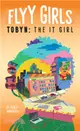 Tobyn: The It Girl #4