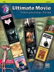 Ultimate Pop Instrumental Solos Ser.: Ultimate Movie Instrumental Solos : Flute,