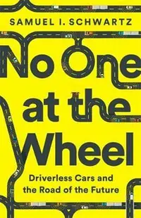 在飛比找誠品線上優惠-No One at the Wheel: Driverles