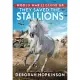 World War II Close Up: They Saved the Stallions