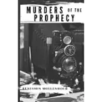 MURDERS OF THE PROPHECY