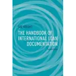 THE HANDBOOK OF INTERNATIONAL LOAN DOCUMENTATION