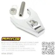 AEROFLOW BILLET DIZZY HOLD DOWN V8 307-327-350 SBC [HOLDEN HK-HT-HG MONARO] CHRO