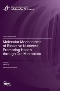 在飛比找博客來優惠-Molecular Mechanisms of Bioact