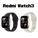 【台灣公司貨 】REDMI WATCH 3 紅米手錶 小米手錶運動手錶 智慧型手錶 智慧穿戴