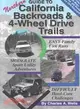 Guide To Northern California Backroads & 4-Wheel Drive Trails: Easy, Moderate, Difficult Backcountry Driving Adventures